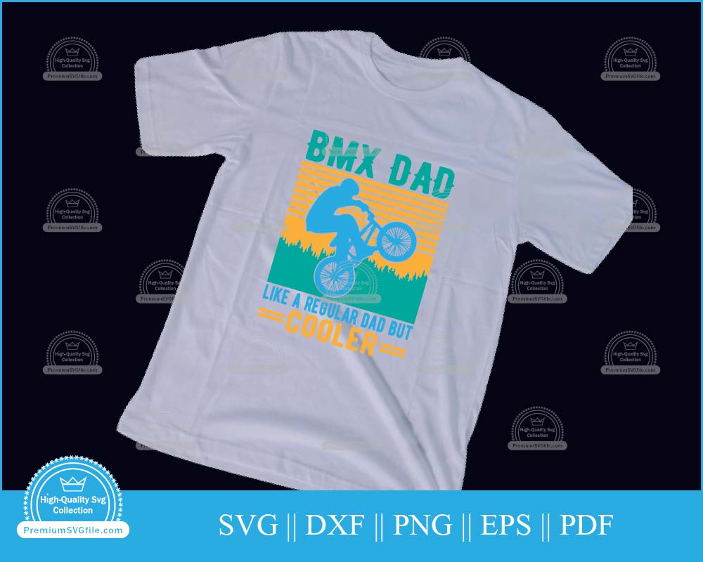 BMX dad like a regular dad but cooler svg