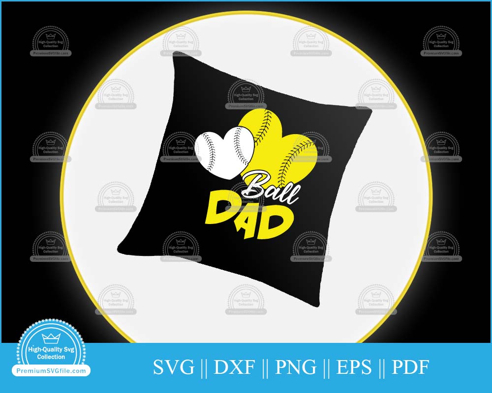 Ball dad Softball Sports Design svg