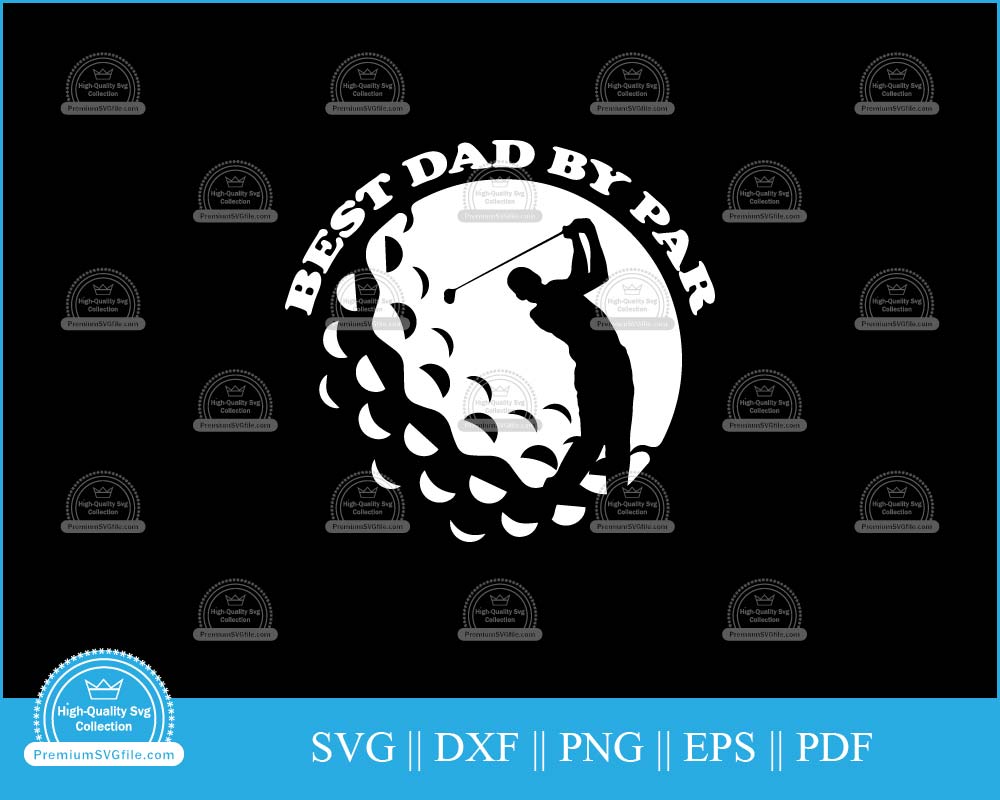 Best dad by par Dad lover svg