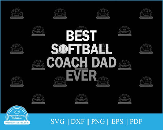 Best softball coach dad ever svg