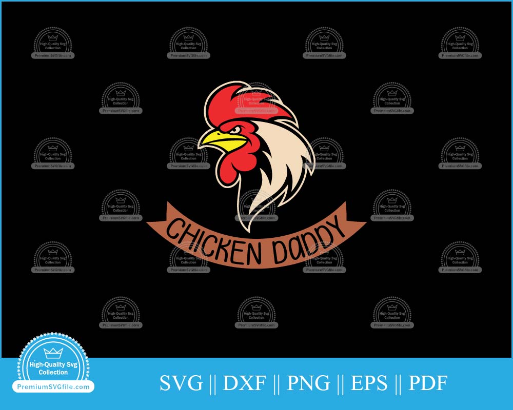 Chicken daddy svg