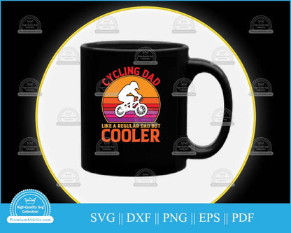 Cycling dad like a regular dad but cooler svg