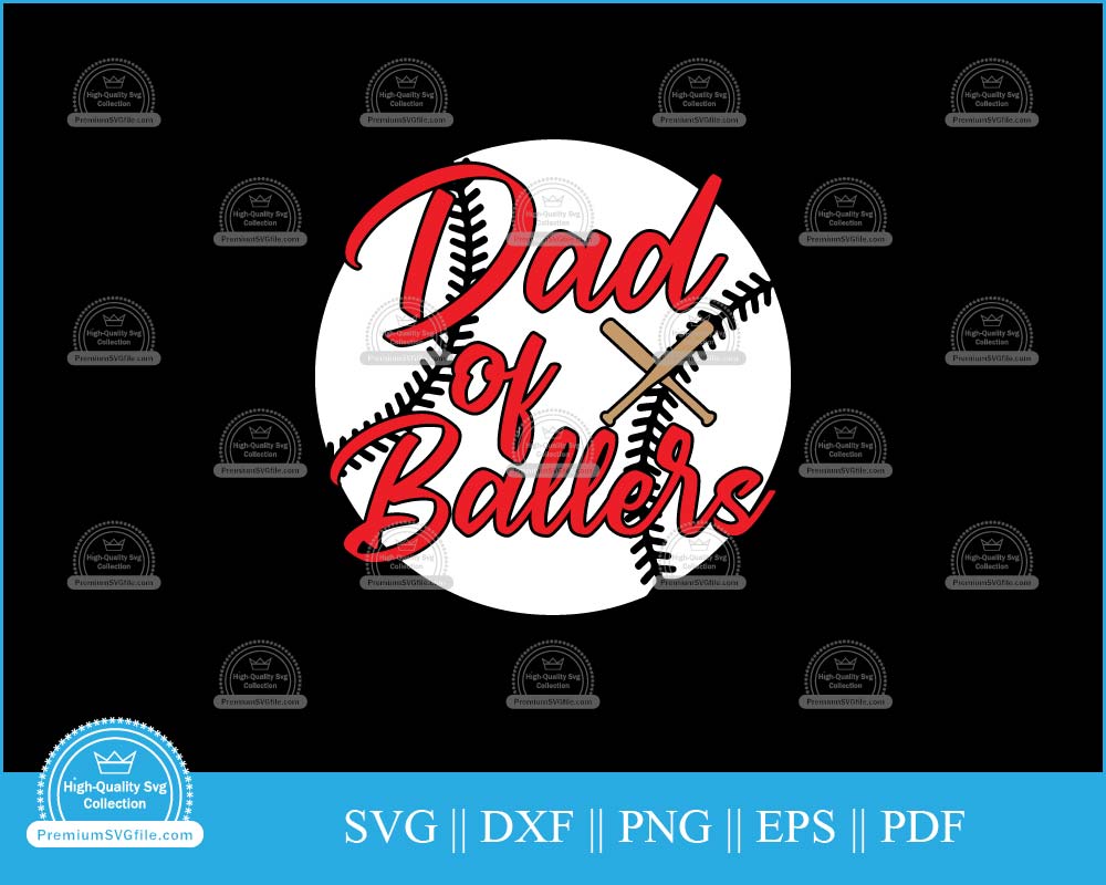 Dad of ballers Softball Design svg