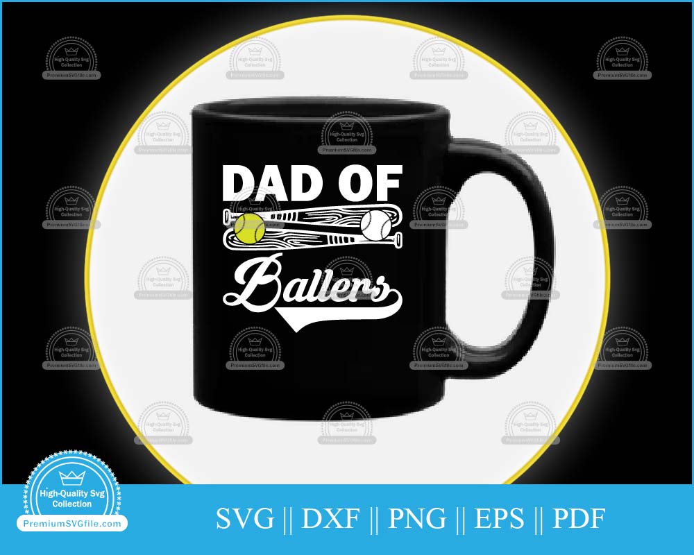 Dad of ballers Father's Day svg