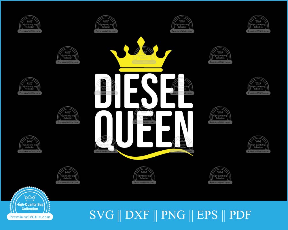 Diesel queen svg