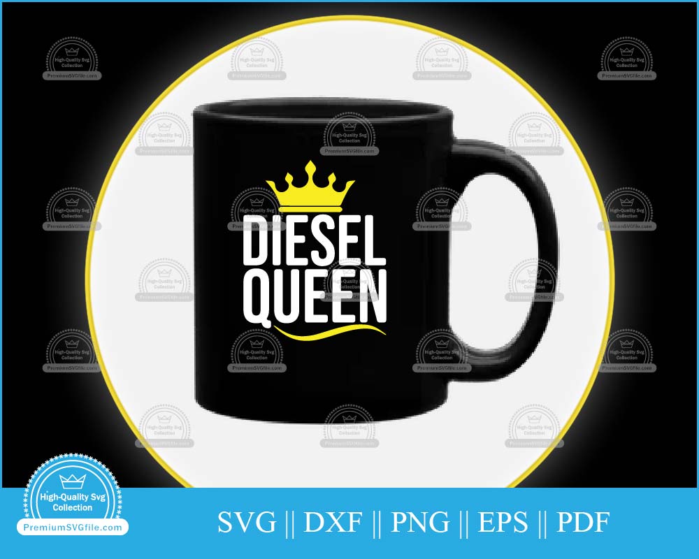 Diesel queen svg