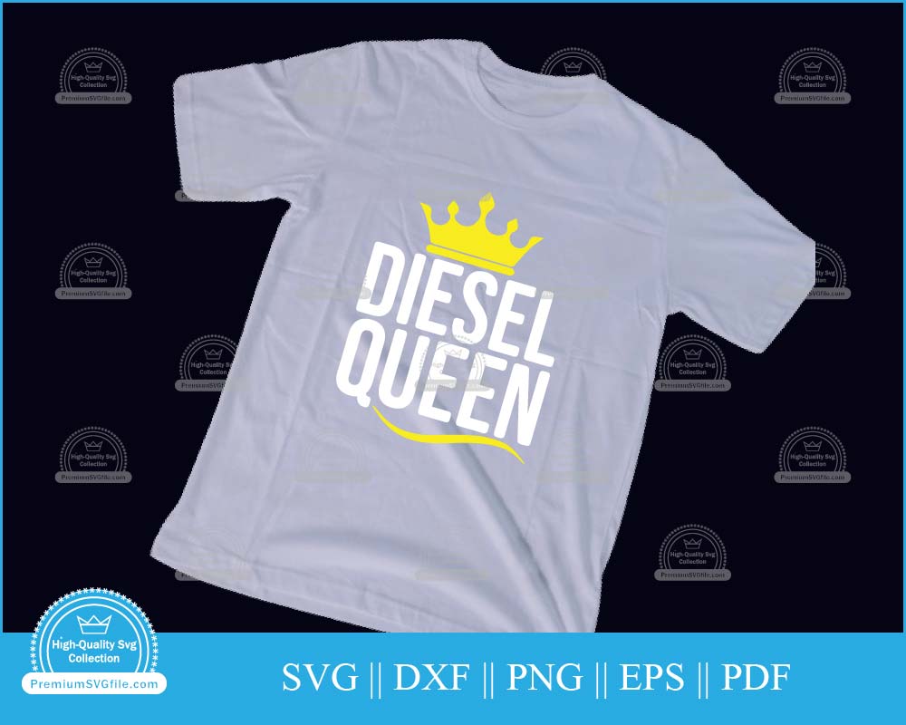 Diesel queen svg