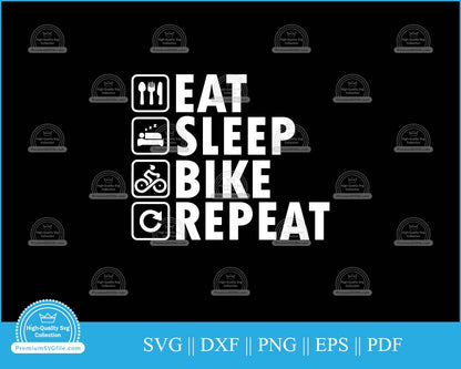 Eat sleep bike repeat svg