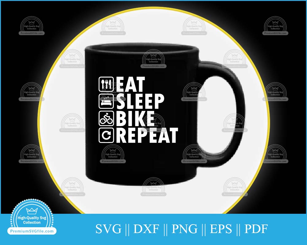 Eat sleep bike repeat svg