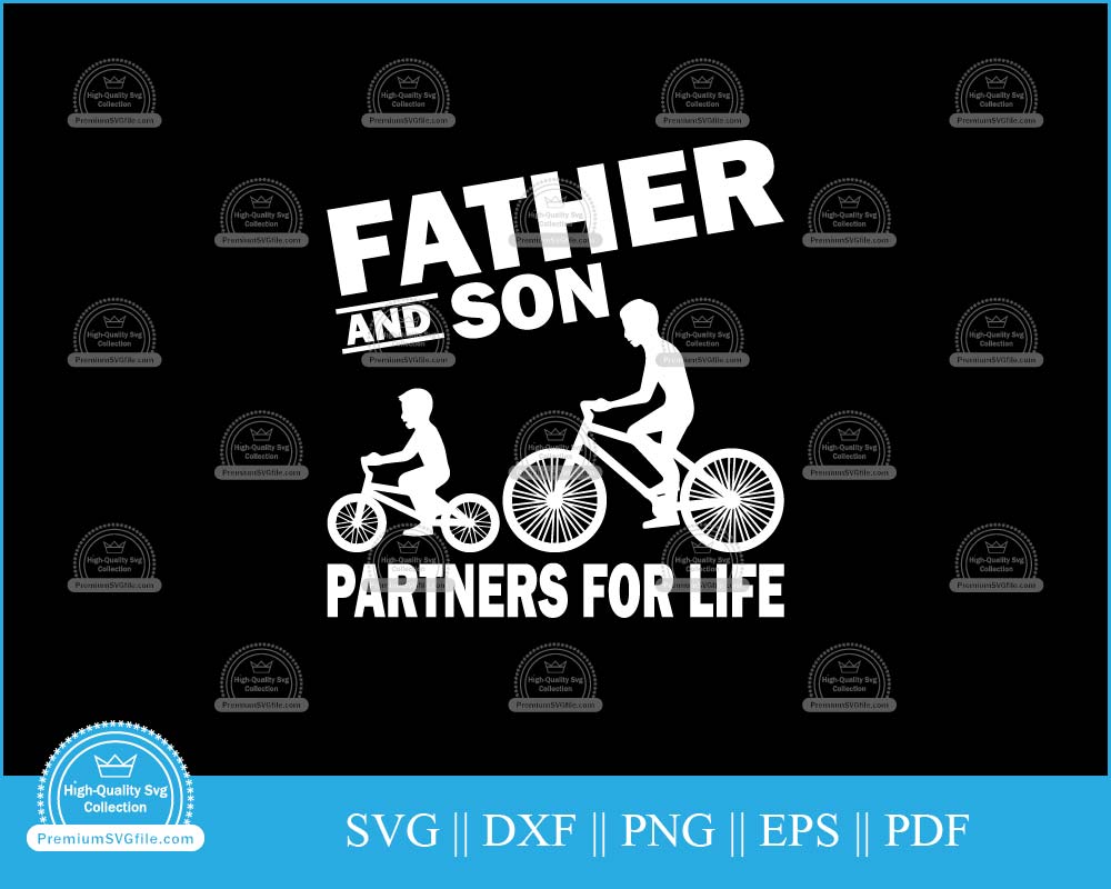 Father and son partners for life svg