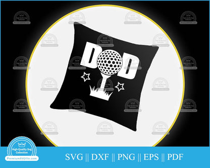 Golf dad Father's Day svg cut file for cricut and silhouette