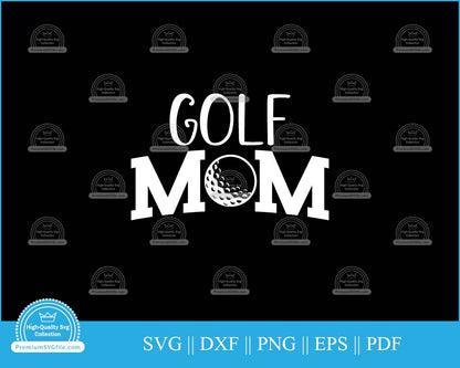 Golf mom quote svg cut file