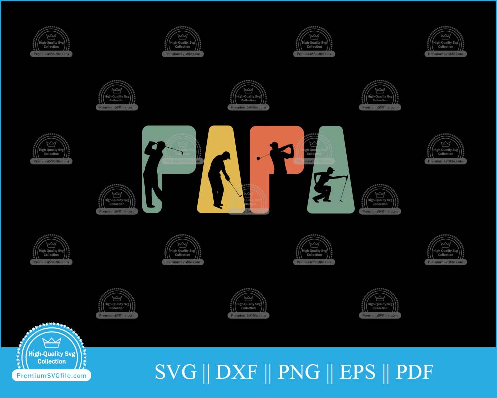 Golf papa Father's Day svg printable cut file for cricut and silhouette