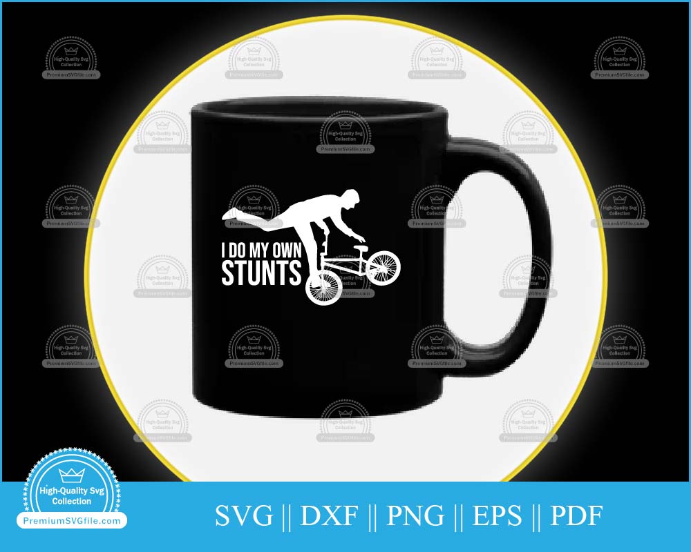 I do my own stunts Bicycle Design svg