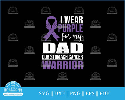 I wear purple for my dad svg cut file for cricut and silhouette