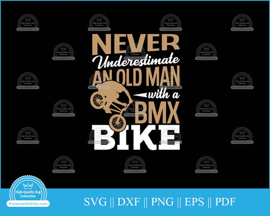 Never underestimate an old man Bicycle svg