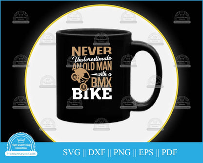 Never underestimate an old man Bicycle svg