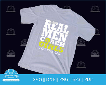 Real men coach girls softball dad svg