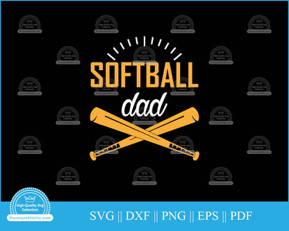 Softball dad Sports Design svg cut file for cricut and silhouette