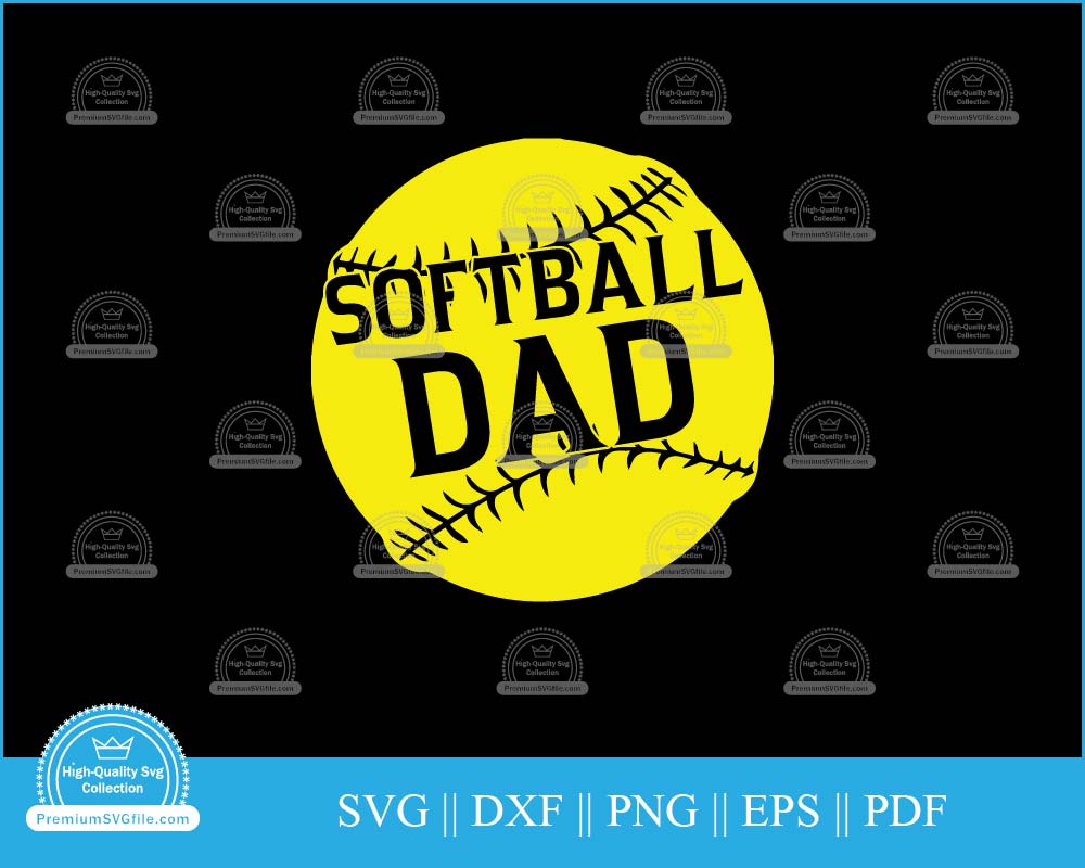 Softball dad Father's Day Sports svg