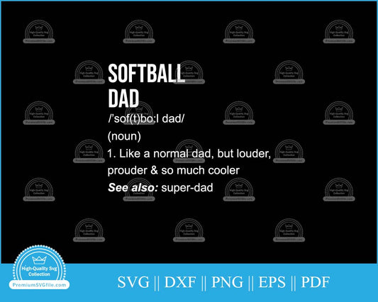 Softball dad funny definition svg cut file for cricut and silhouette