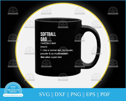 Softball dad funny definition svg cut file for cricut and silhouette