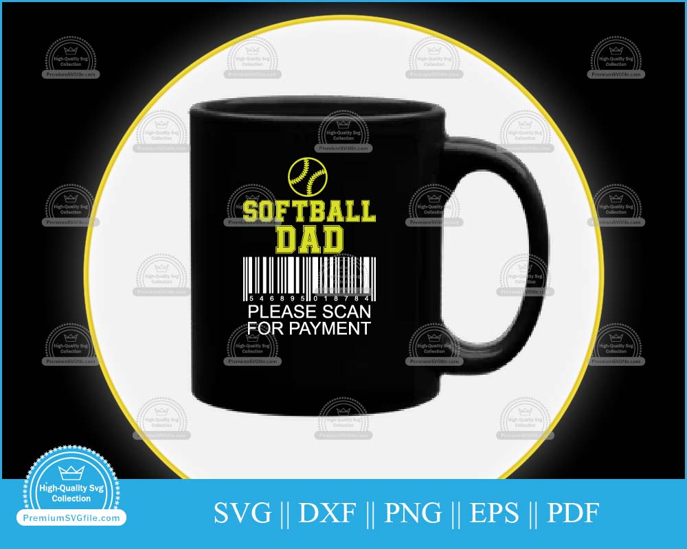 Softball dad please scan for payment svg