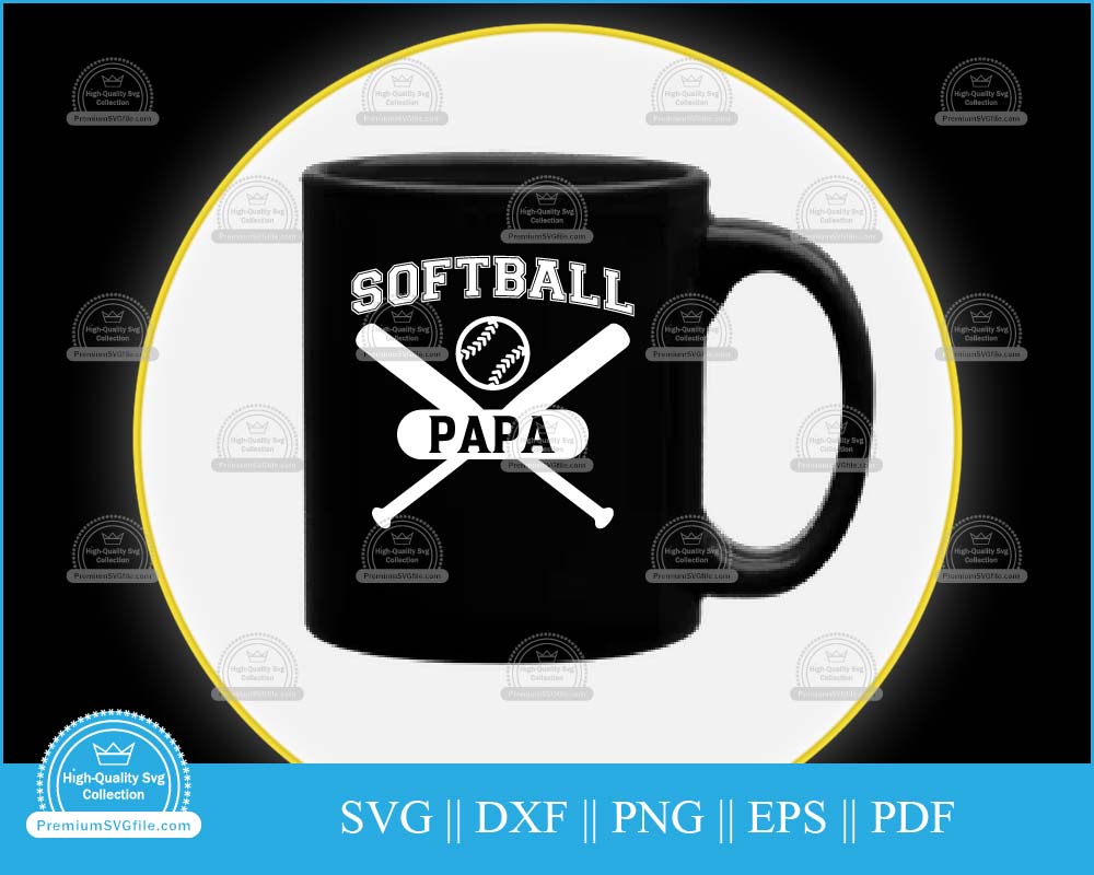 Softball papa Father's Day svg cut file for cricut and silhouette