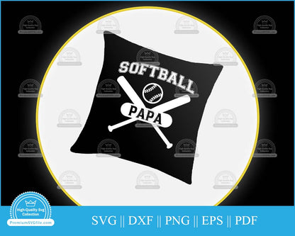 Softball papa Father's Day svg cut file for cricut and silhouette