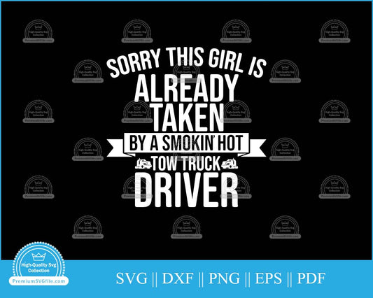 Sorry this girl is already taken by a Trucker svg