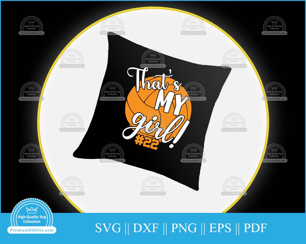 That's my girl Vollyball svg