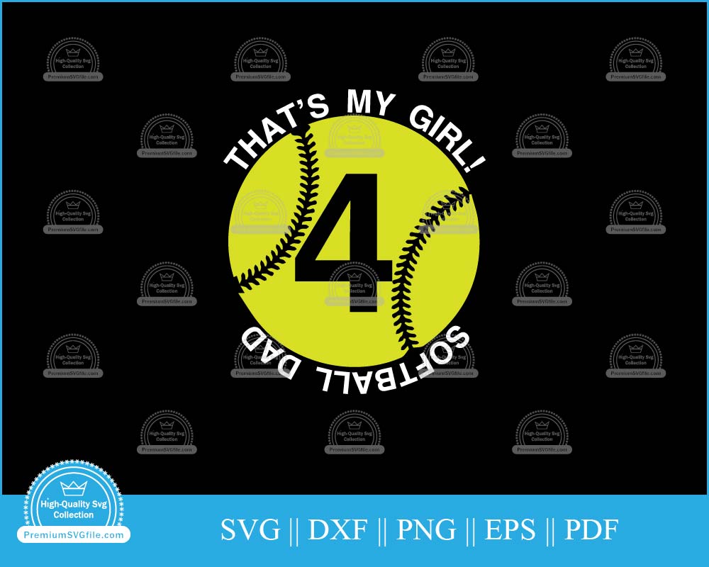 That's my girl softball dad svg cut file for cricut and silhouette