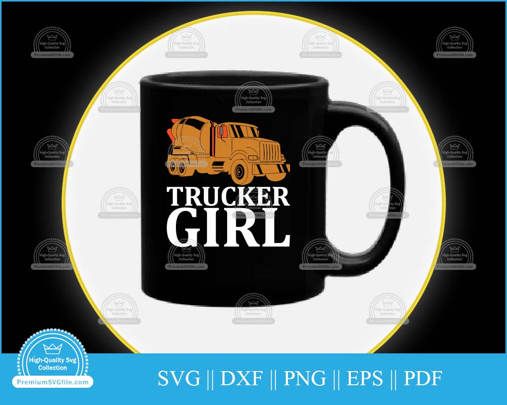 Trucker girl svg